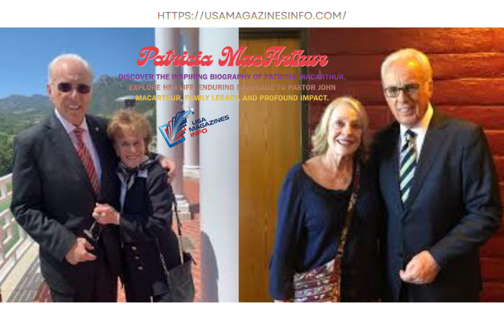 Patricia MacArthur: The Inspiring Biography of a Ministry Matriarch Patricia MacArthur